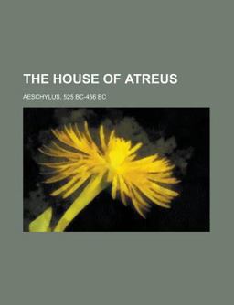 The House of Atreus