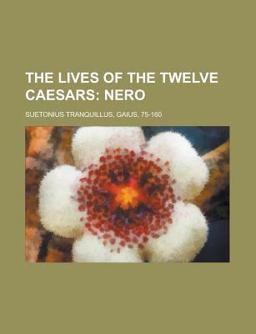 The Lives of the Twelve Caesars The Lives of the Twelve Caesars