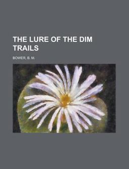 The Lure of the Dim Trails
