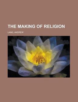 The Making of Religion