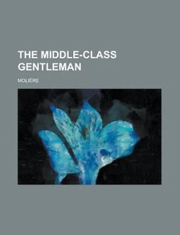 The Middle-Class Gentleman
