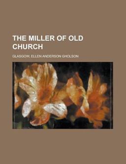 The Miller of Old Church