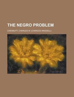 The Negro Problem