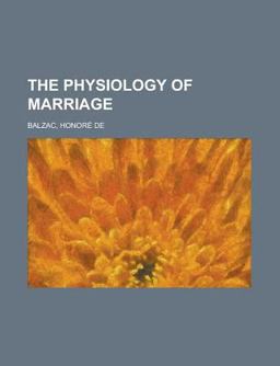 The Physiology of Marriage, Part