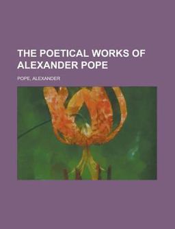 The Poetical Works of Alexander Pope