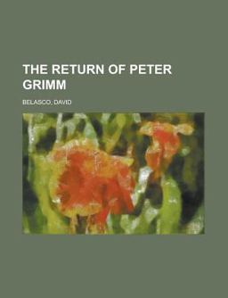 The Return of Peter Grimm The Return of Peter Grimm
