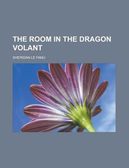 The Room in the Dragon Volant