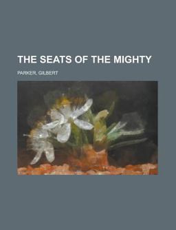 The Seats of the Mighty
