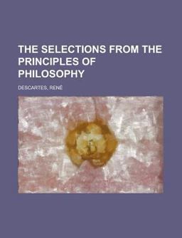 The Selections from the Principles of Philosophy