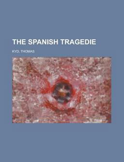 The Spanish Tragedie