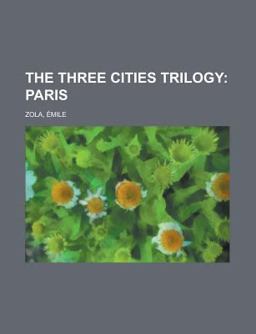 The Three Cities Trilogy; Paris