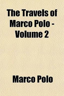 The Travels of Marco Polo -