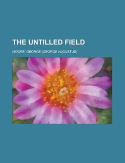 The Untilled Field