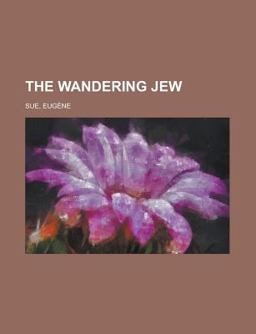 The Wandering Jew The Wandering Jew