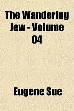 The Wandering Jew The Wandering Jew