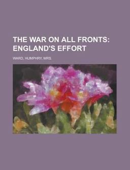 The War on All Fronts; England's Effort