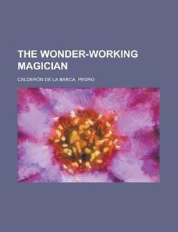 The Wonder-Working Magician