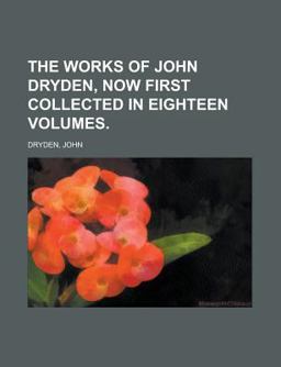 The Works of John Dryden