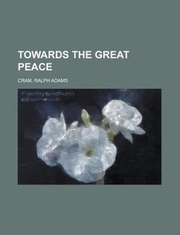 Towards the Great Peace
