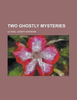 Two Ghostly Mysteries