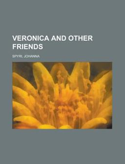 Veronica and Other Friends