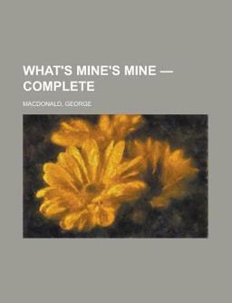 What's Mine's Mine - Complete