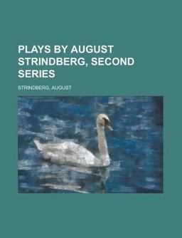 Plays by August Strindberg, Second Series