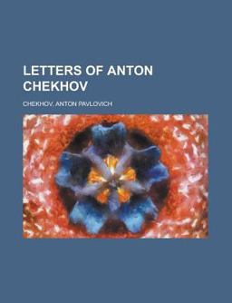 Letters of Anton Chekhov