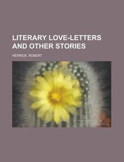 Literary Love-Letters and Other Stories
