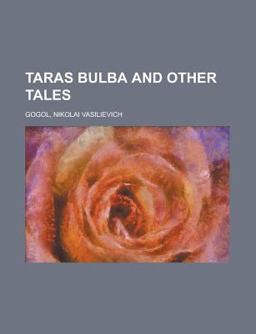 Taras Bulba and Other Tales