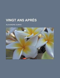 Vingt Ans Après