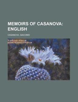 Memoirs of Casanova - Volume 23; English