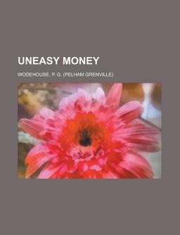 Uneasy Money