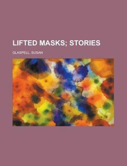 Lifted Masks; Stories
