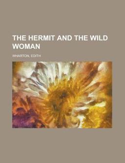 The Hermit and the Wild Woman