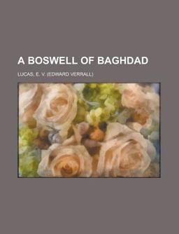 A Boswell of Baghdad