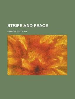 Strife and Peace