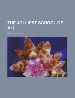 The Jolliest School of All