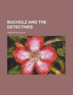 Bucholz and the Detectives