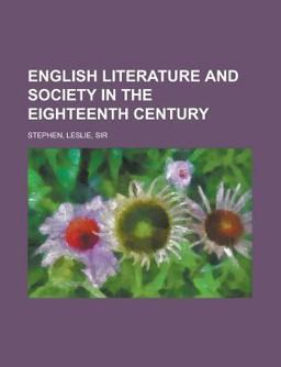 English Literature and Society in the Eighteenth Century
