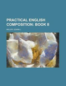 Practical English Composition; Book II