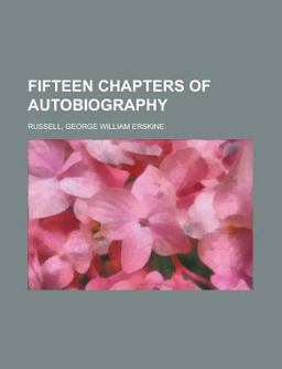Fifteen Chapters of Autobiography