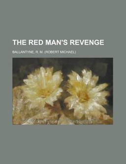 The Red Man's Revenge