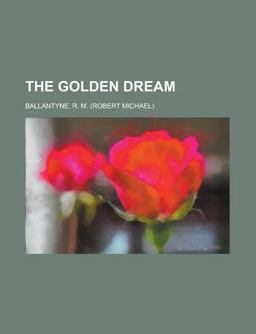 The Golden Dream
