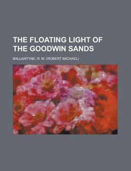 The Floating Light of the Goodwin Sands
