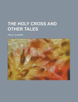 The Holy Cross and Other Tales
