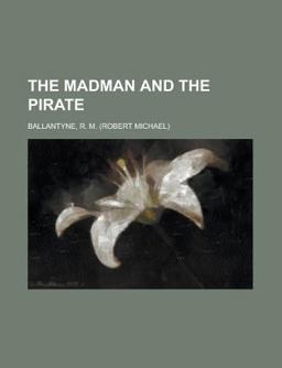 The Madman and the Pirate