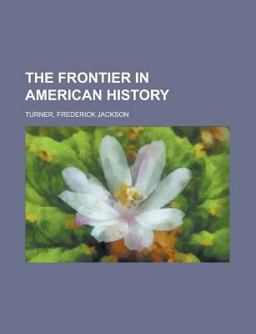 The Frontier in American History