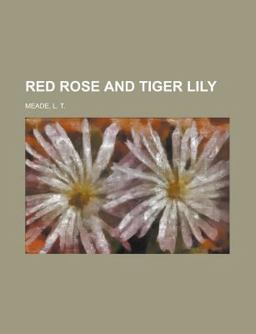 Red Rose and Tiger Lily