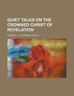 Quiet Talks on the Crowned Christ of Revelation